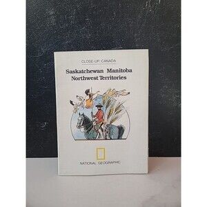 National Geographic Close-Up Canada Saskatchewan Manitoba Northwest Territories